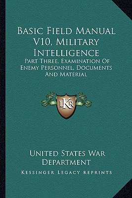 Libro Basic Field Manual V10, Military Intelligence: Part...