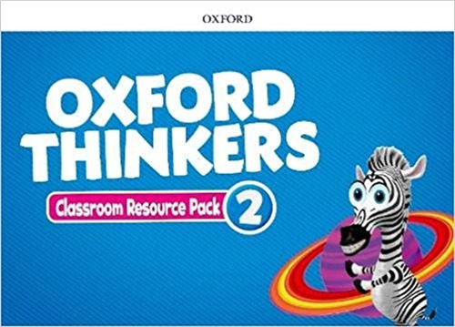 Oxford Thinkers 2 - Classroom Resource Pack, de Palin, Cheryl. Editorial Oxford University Press, tapa tapa blanda en inglés internacional, 2019