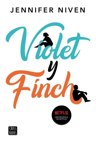 Libro Violet Y Finch Nueva Presentacion - Jennifer Niven