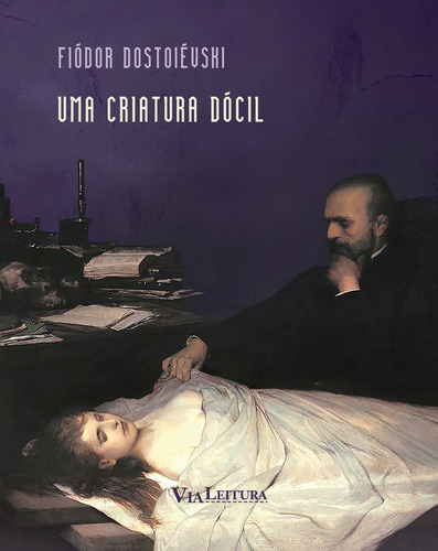 Libro Uma Criatura Docil De Dostoievski Fiodor Via Leitura