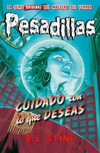 Pesadillas 6 Cuidado Con Lo Que Deseas - R.l Stine