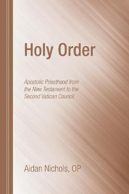 Libro Holy Order - Aidan O P Nichols