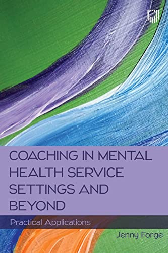 Coaching In Mental Health Service Settings Beyond - Vv Aa 