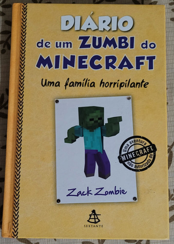 Diário De Um Zumbi Do Minecraft 7, De Zombie, Zack. Editorial Gmt Editores Ltda., Capa Dura Em Português, 2016 103 Páginas (Usado)