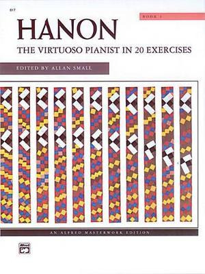 Libro Hanon -- The Virtuoso Pianist In 20 Exercises, Bk 1...