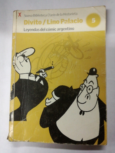 Divito Lino Palacio  5. Nueva Biblioteca Clarin Leyendas