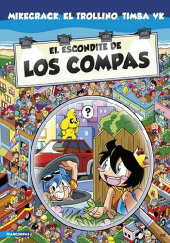 Libro En Fisico El Escondite De Los Compas Original 