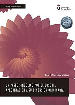 Libro Un Paseo Simbólico Por El Bosque. Aproximación A Su D