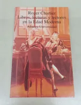 Comprar Libros, Lecturas Y Lectores De Edad Media Moderna *chartier