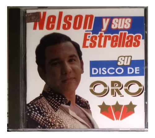 Nelson Y Sus Estrellas - Su Disco De Oro