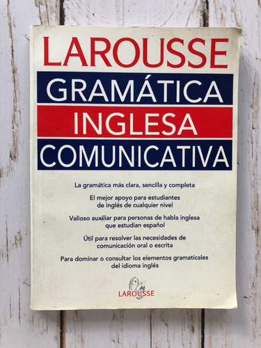 Gramática Inglesa Comunicativa / Larousse