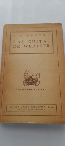 Las Cuitas De Werther De Goethe - Austral (usado)