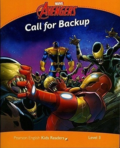 Marvel's avengers: call for back up - Pearson Kids English R