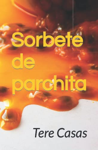 Sorbete De Parchita