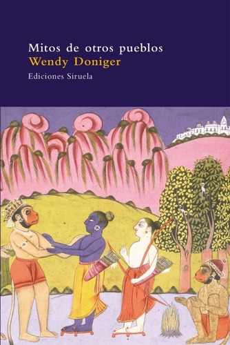 Libro Mitos De Otros Pueblos Wendy Doniger Ed Siruela