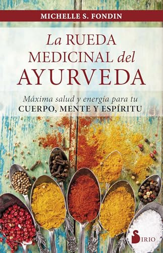 Libro Rueda Medicinal Del Ayurveda, La De Michelle S. Fondin