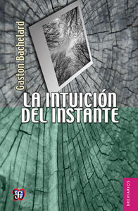 Intuicion Del Instante ( Libro Original )