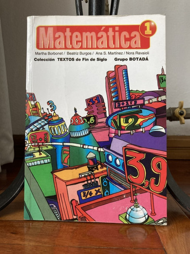 Matematica 1° Coleccion Textos Fin De Siglo M.borbonet