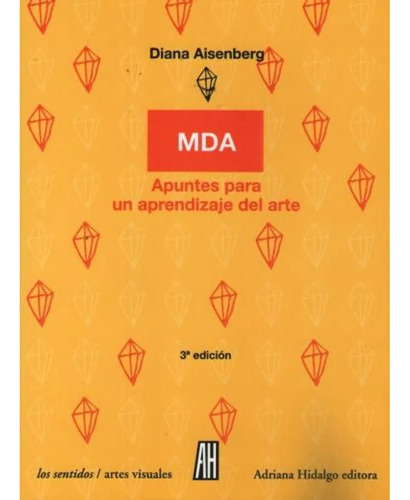 Mda - Apuntes Aprendizaje Del Arte, Diana Aisenberg, Ed. Ah