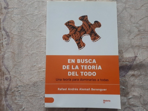 En Busca De Teoria Del Todo - Rafael Andres Alemañ Berenguer