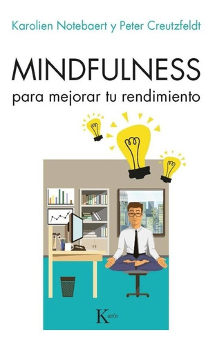 Mindfulness Para Mejorar Tu Rendimiento
