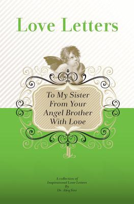 Libro To My Sister, From Your Angel Brother With Love: A ...