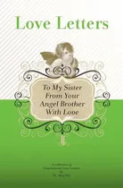 Comprar Libro To My Sister, From Your Angel Brother With Love: A ...