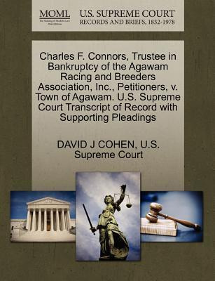 Libro Charles F. Connors, Trustee In Bankruptcy Of The Ag...