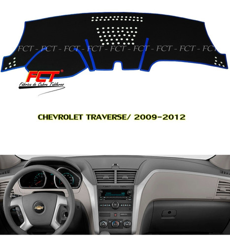 Cubre Tablero Chevrolet Traverse 2009 2010 2011 2012 Fct