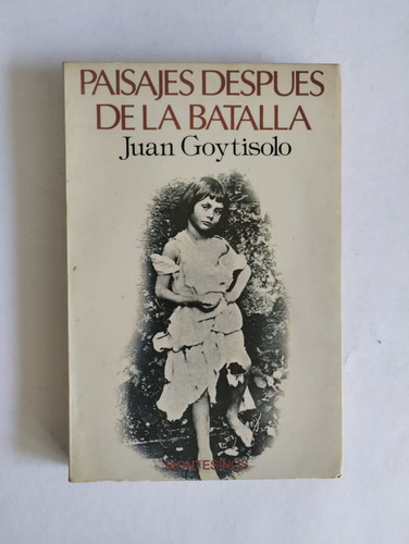 Paisajes Después De La Batalla. Juan Goytisolo. Ed. Montesin