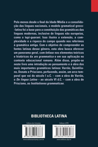 Os Gramáticos Latinos: Varrão, Quintiliano, Donato E Prisciano, De Fortes, Fábio / Burghini, Julia. Editora Ufpr - Universidade Federal Do Parana, Capa Mole Em Português