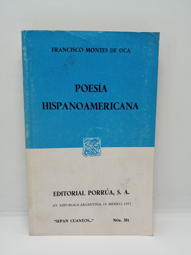 Poesía Hispanoamericana - Francisco Montes De Oca - Poesía 