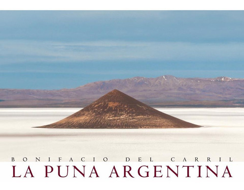 La Puna Argentina - Bonifacio Del Carril - Larivière T Dura