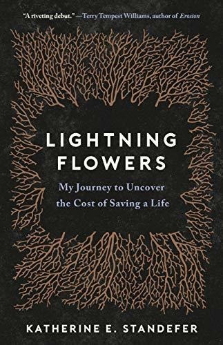 Book : Lightning Flowers My Journey To Uncover The Cost Of.