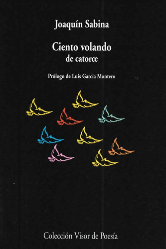 Ciento Volando De Catorce - Joaquín Sabina