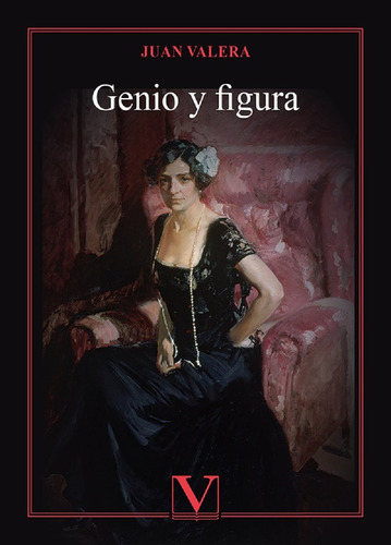 Libro Genio Y Figura - Valera, Juan