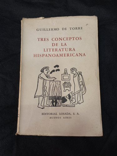 Tres Conceptos De La Literatura Hispanoamericana 