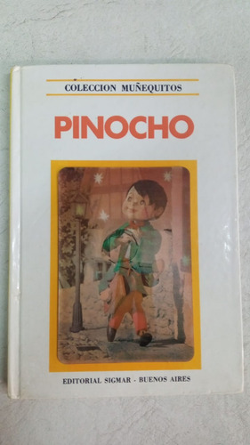 Pinocho - Coleccion Muñequitos - Editorial Sigmar