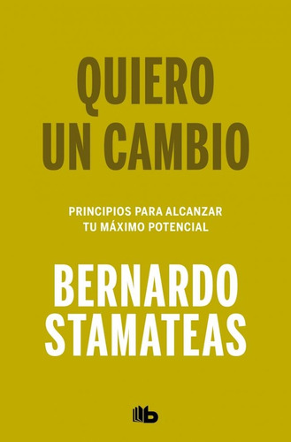 Libro Quiero Un Cambio - Stamateas, Bernardo