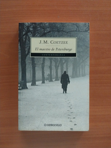 Novela El Maestro De Petersburgo. J. M. Coetzee