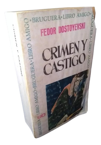 Crimen Y Castigo Bruguera 1a Edición 1966 (Usado)