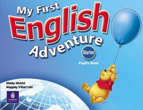 My First English Adventure Starter - Pupils Book--longman