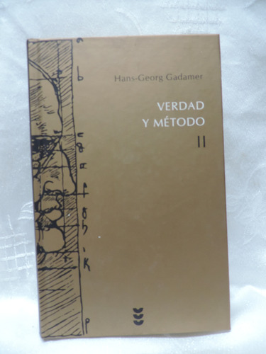 Verdad Y Método Ii  Hans -georg Gadamer  Edición Sígueme 