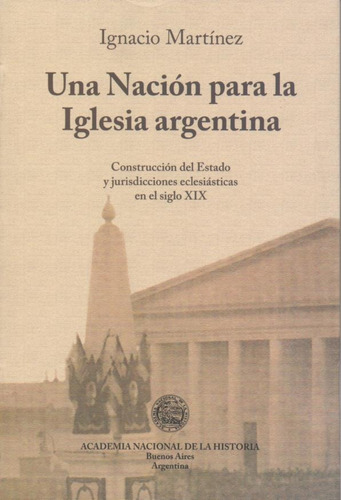 Una Nación Para La Iglesia Argentina