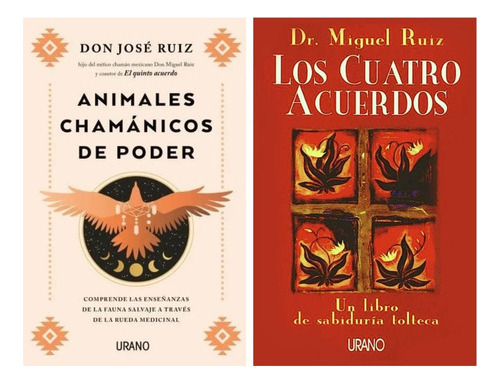 Animales Chamanicos + Cuatro Acuerdos - Ruiz Urano 2 Libro 