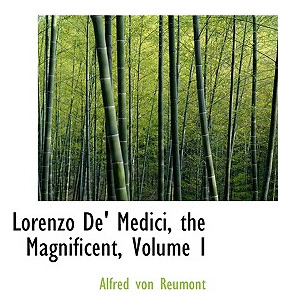 Libro Lorenzo De' Medici, The Magnificent, Volume I - Reu...