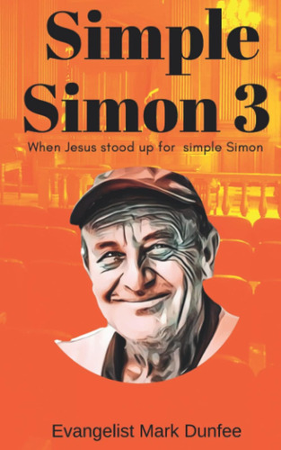 Libro: En Ingles Simple Simon 3 Cuando Jesús Defendió A Si