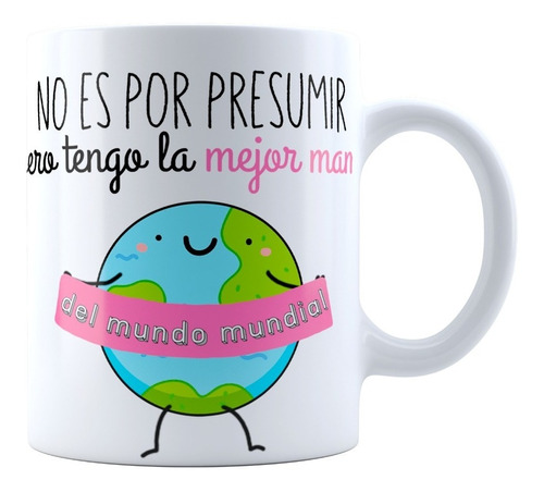 Taza Blanca Dia De Las Madres 10 De Mayo Frase