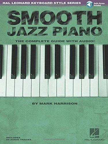 Smooth Jazz Piano Keyboard Style Series (hal Leonard Keyboar