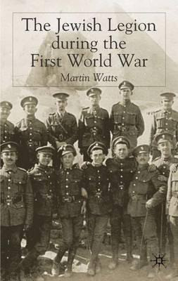 Libro The Jewish Legion During The First World War - M. W...
